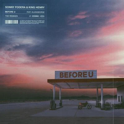 King Henry/Sonny Fodera Before U (The Remixes)