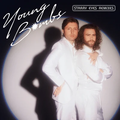 YOUNG BOMBS Starry Eyes (Remixes)