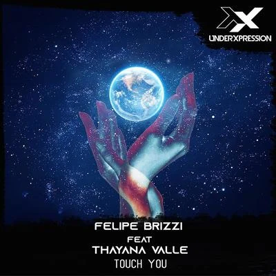 Thayana Valle/Felipe Brizzi Touch You