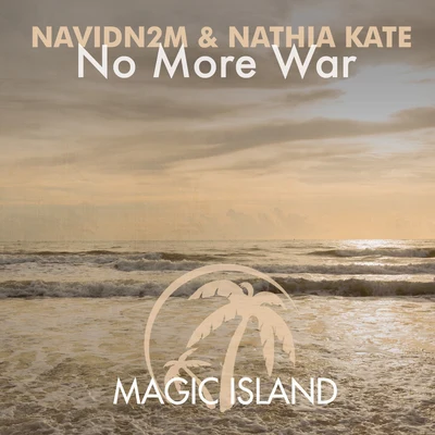 Nathia Kate/NavidN2M No More War