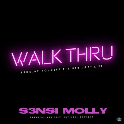 S3nsi Molly Walk Thru