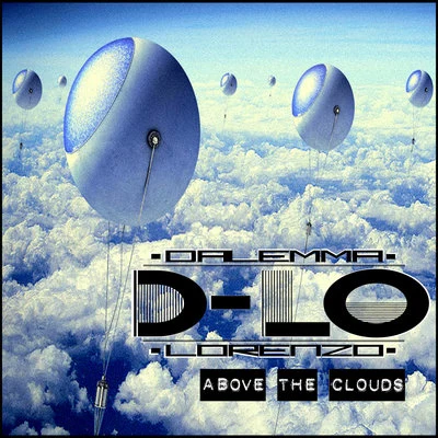 Lorenzo/Emma Walsh Above The Clouds - D-LO