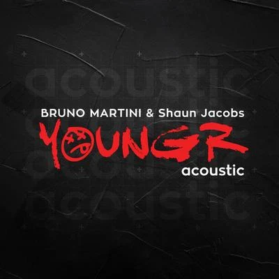 Shaun Jacobs/Bruno Martini Youngr (Acoustic)