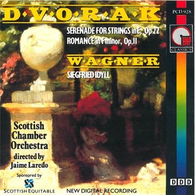 Jaime Laredo/Scottish Chamber Orchestra Dvorak: Serenade in E Major - Wagner: Siegfried Idyll