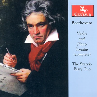 Steven Staryk BEETHOVEN, L. van: Violin Sonatas (Complete) (Staryk, Perry)