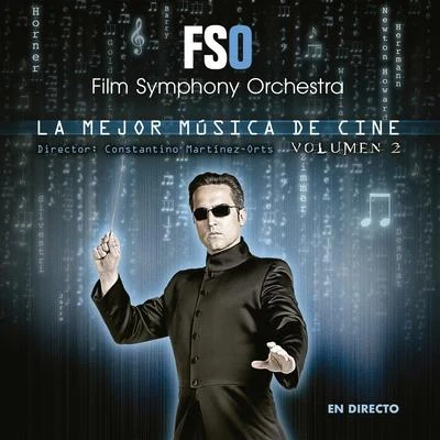 Film Symphony Orchestra La Mejor Música de Cine, Vol. 2 (En Directo)