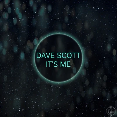 Dave Scott Its Me