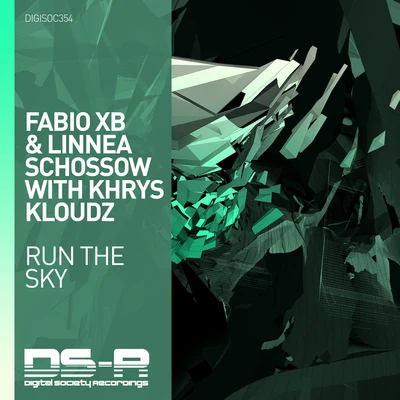 Fabio XB/Khrys Kloudz/Linnea Schossow Run The Sky