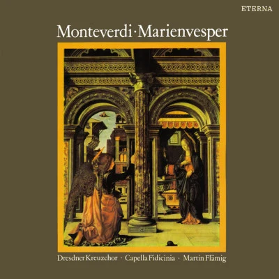 Capella Fidicinia Leipzig/Martin Flämig/Dresdner Kreuzchor/Claudio Monteverdi Monteverdi: Vespro della Beata Vergine