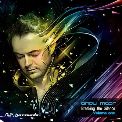 Andy Moor Breaking The Silence, Vol. 1 (Mixed Version)