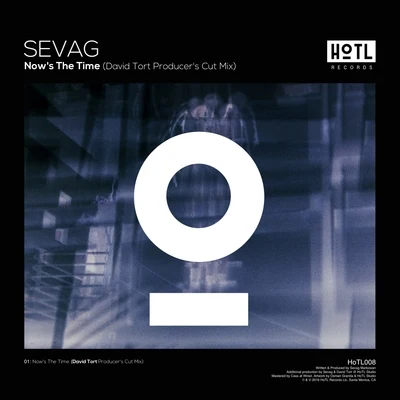 Sevag Nows The Time (David Tort Producers Cut Mix)