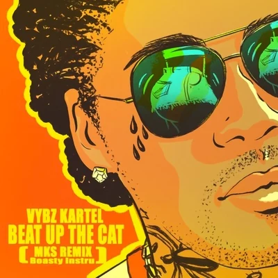 Vybz Kartel/MKS Beat up the Cat (MKS Remix Boasty Instru)