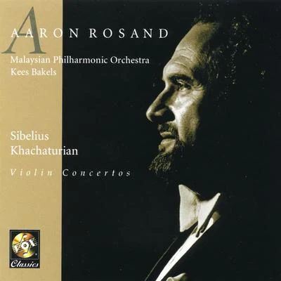 Aaron Rosand SibeliusKhachaturian: Violin Concertos