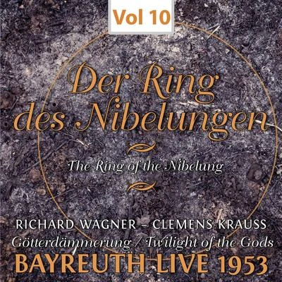 Clemens Krauss Der Ring des Nibelungen, Vol. 10