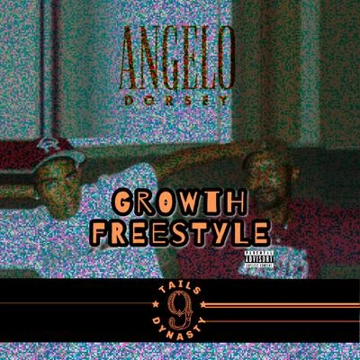 Angelo Dorsey GROWTH FREESTYLE