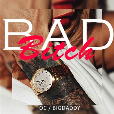 Big Daddy Bad Bitch