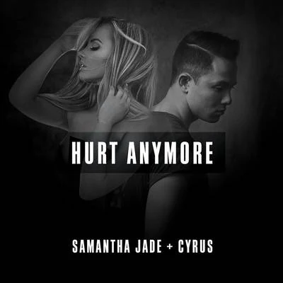 Samantha Jade Hurt Anymore