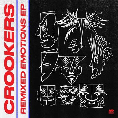 Crookers Remixed Emotions EP