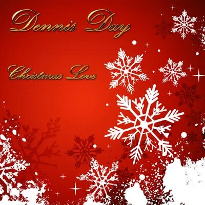 Dennis Day Christmas Love