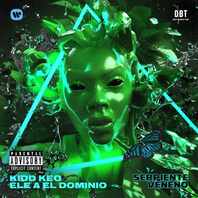 Kidd Keo/Ele A El Dominio Serpiente Veneno