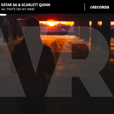 Scarlett Quinn/DSTAR 86 All That's On My Mind