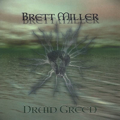 Brett Miller Druid Green