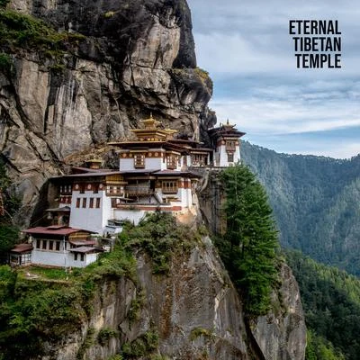 Ageless Tibetan Temple/Relax Time Universe Eternal Tibetan Temple (Tibetan Music for Guided Meditation, Deep Relaxation of Mind & Body)