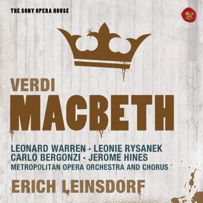 Erich Leinsdorf/Metropolitan Opera Orchestra/Francesco Maria Piave/Andrea Maffei Macbeth