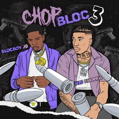 BlocBoy JB ChopBloc Pt. 3