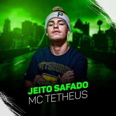 MC Tetheus Jeito Safado