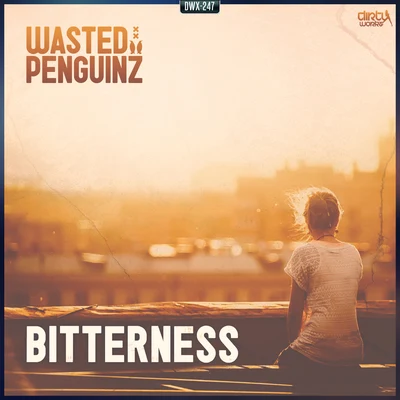 Wasted Penguinz Bitterness