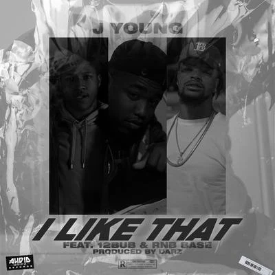 J young/12bub/Rnb Base I Like That