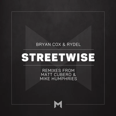 Rydel/Bryan Cox Streetwise