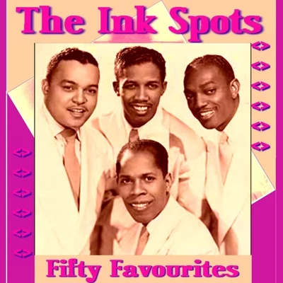 The Ink Spots The Ink Spots - Fifty Favourites