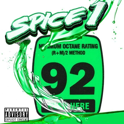 Spice 1 92 Octane