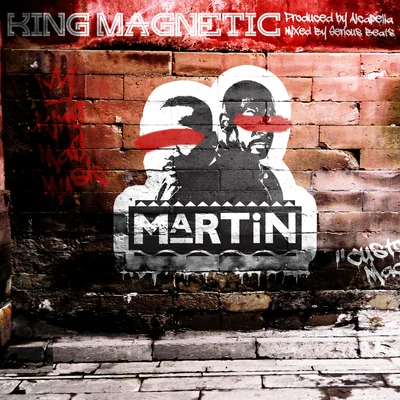 King Magnetic Martin