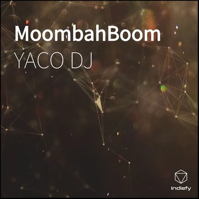 YACO DJ MoombahBoom