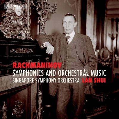 Lan Shui/Singapore Symphony Orchestra Rachmaninoff: Symphonies & Orchestral Music