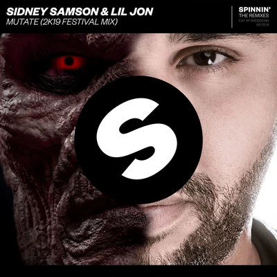 Sidney Samson/Lil Jon Mutate (2k19 Festival Mix)