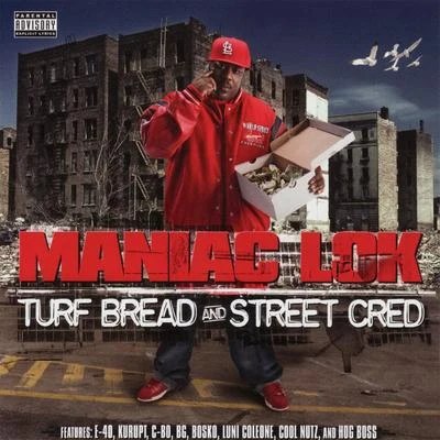 Maniac Lok Turf Bread and Street Cred