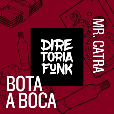 Mr. Catra Bota a Boca