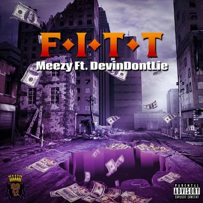 Meezy F.I.T.T