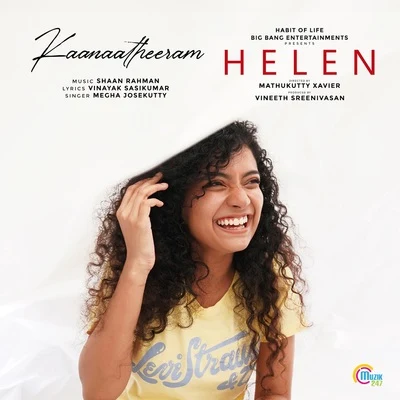 Megha Josekutty/Shaan Rahman Kaanaatheeram (From Helen)