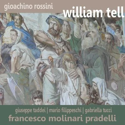 Giuseppe Taddei Rossini: William Tell