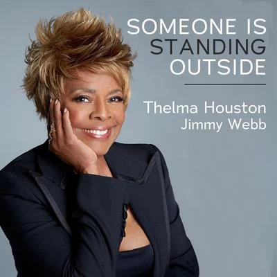 Thelma Houston/Jimmy Webb Someone Is Standing Outside (feat. Jimmy Webb)