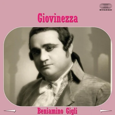 Beniamino Gigli Giovinezza