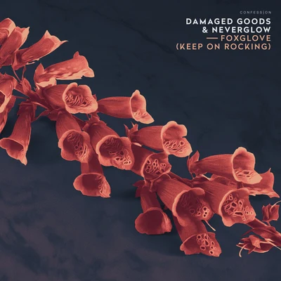 Damaged goods/NEVERGLOW Foxglove (Keep On Rocking)