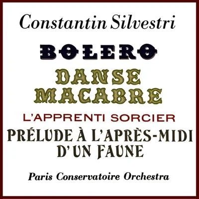 Constantin Silvestri/The Paris Conservatoire Orchestra Ravel: Bolero