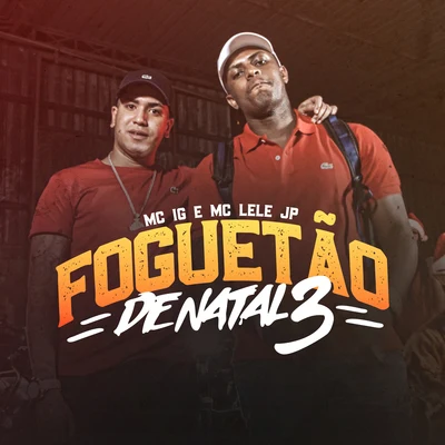 Mc IG Foguetão de Natal 3