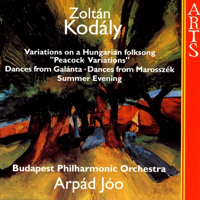 Budapest Philharmonic Orchestra Kodály: Peacock VariationsDancesSummer Evening